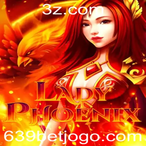 Explorando o Mundo de LadyPhoenix: Um Guia Completo do Jogo de Apostas 639 Bet